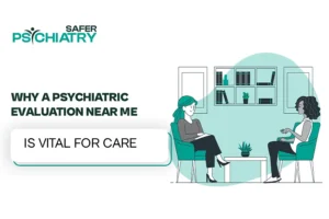 A professional give the treatment services of Psychiatric Evaluation near me at clinic
