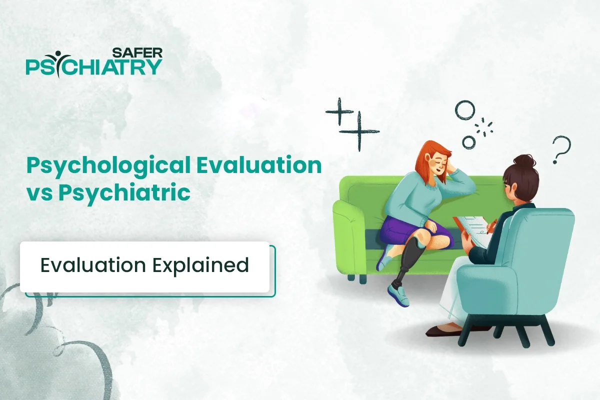 psychological-evaluation-vs-psychiatric-evaluation-which-one-do-i-need